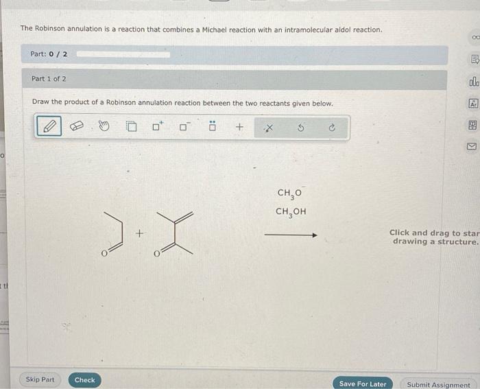Solved The Robinson annulation is a reaction that combines a