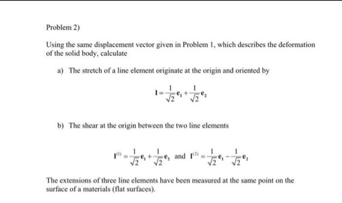 Problem 2) Using the same displacement vector given | Chegg.com
