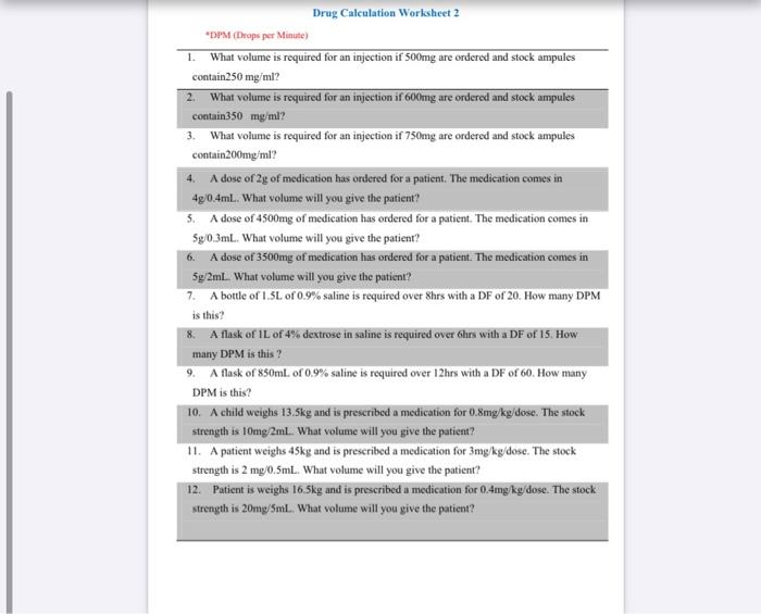 Solved 6. Drug Calculation Worksheet 2 DPM (Drops per Minute