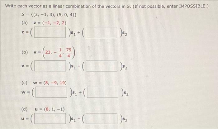 Solved Write Each Vector As A Linear Combination Of The | Chegg.com