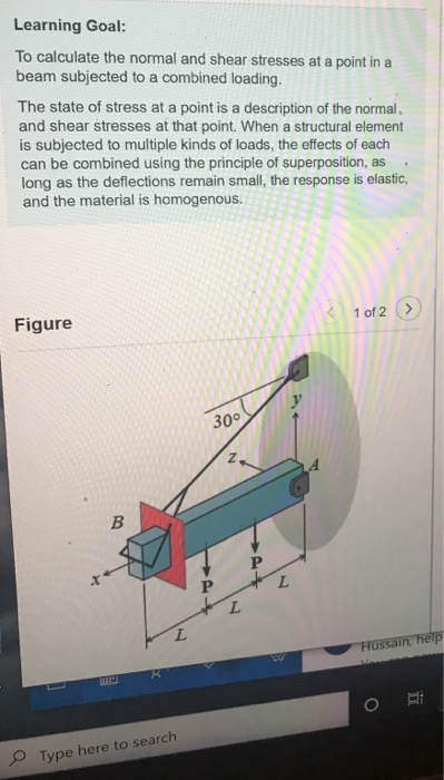 Solved Learning Goal: To calculate the normal and shear | Chegg.com