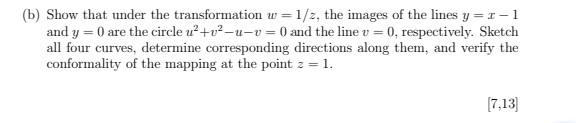 Solved (b) Show That Under The Transformation W=1/z, The | Chegg.com