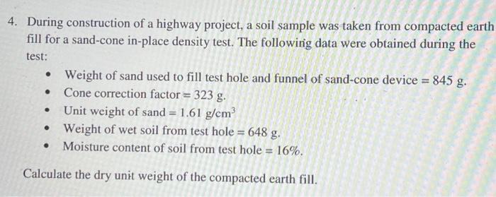 Solved a 4. During construction of a highway project, a soil | Chegg.com