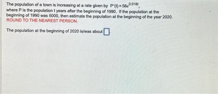 Solved The population of a town is increasing at a rate | Chegg.com