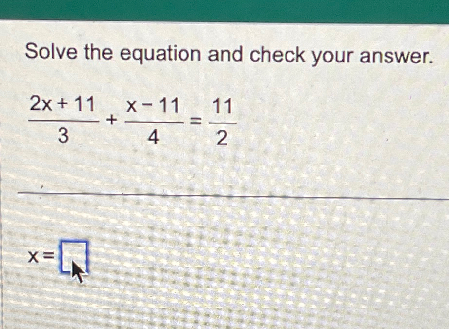 Solved Solve the equation and check your | Chegg.com