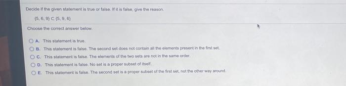 Solved Decide if the given statement is true or false. If is | Chegg.com