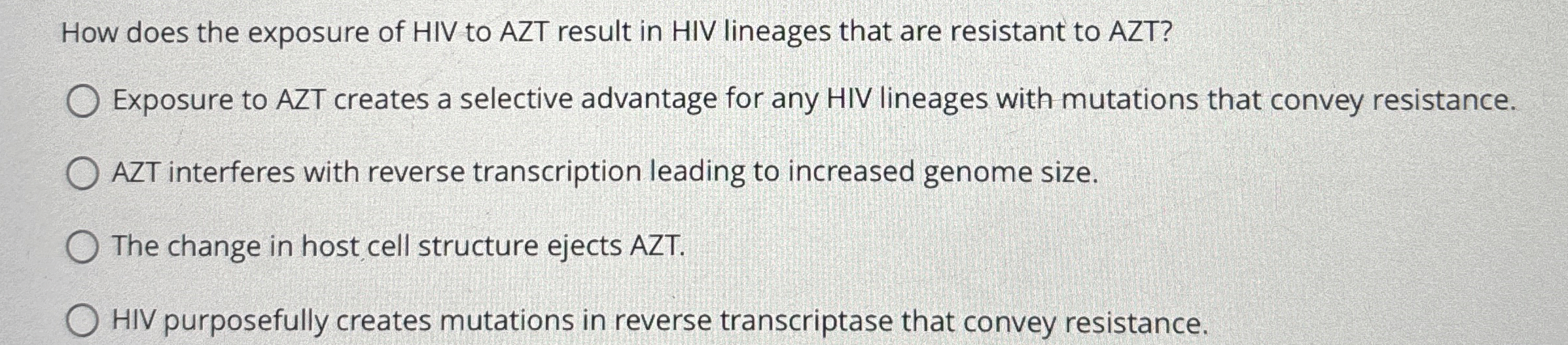 Solved How does the exposure of HIV to AZT result in HIV | Chegg.com