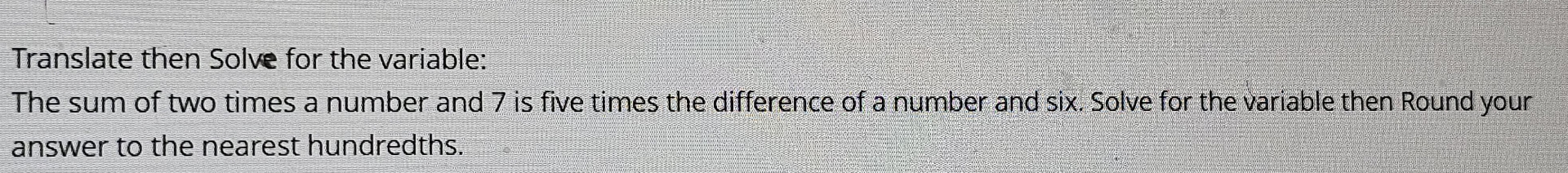 Solved Translate then Solve for the variable: The sum of two | Chegg.com