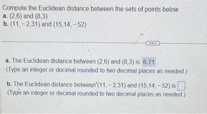 Solved Compute the Euclidean distance between the sets of | Chegg.com