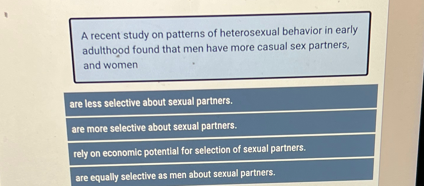 Solved A recent study on patterns of heterosexual behavior | Chegg.com