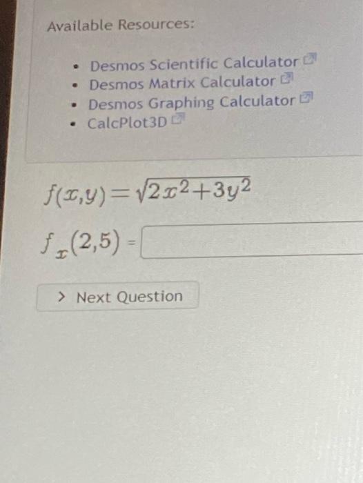Solved Available Resources Desmos Scientific Calculator