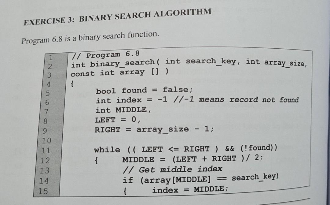 Solved EXERCISE 3: BINARY SEARCH ALGORITHM Program 6.8 is a | Chegg.com