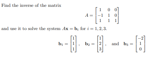 Solved Find the inverse of the matrix if it exists. If it | Chegg.com
