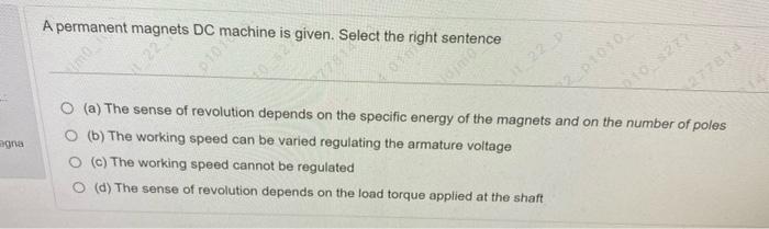 Solved A permanent magnets DC machine is given. Select the | Chegg.com