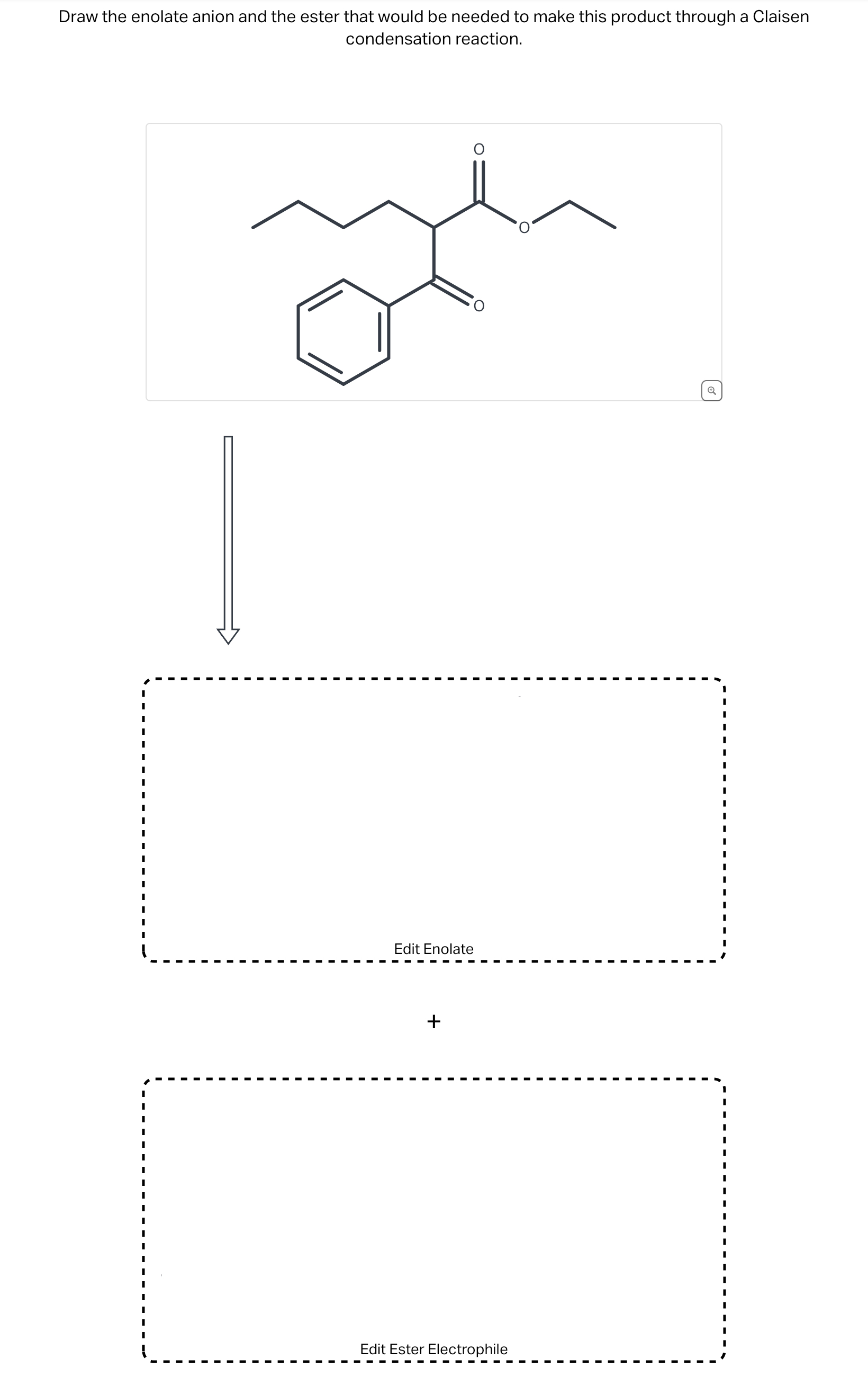 Solved Draw the enolate anion and the ester that would be | Chegg.com