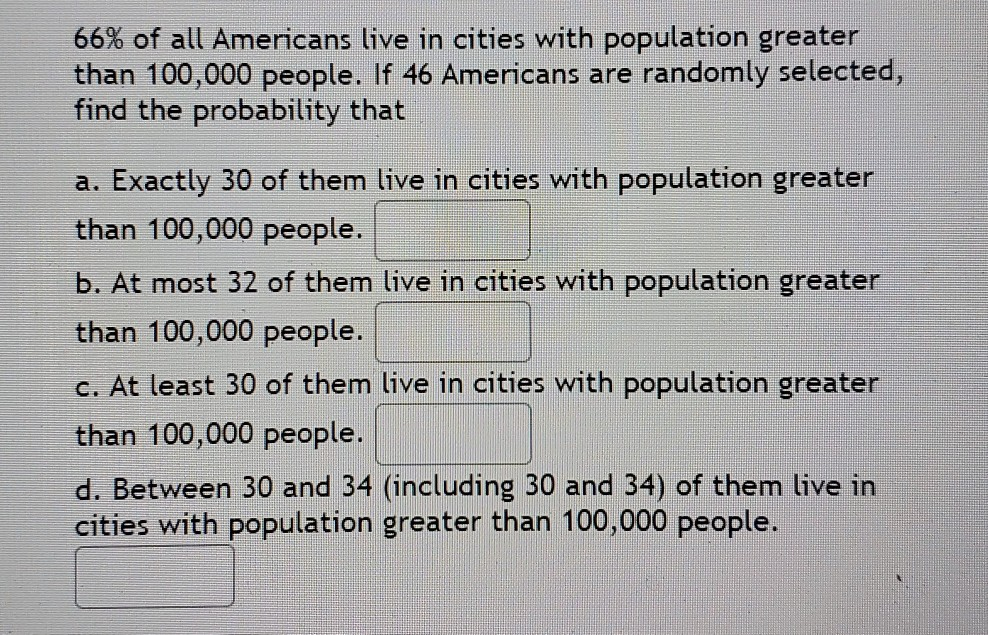 66 Of All Americans Live In Cities With Population Chegg Com