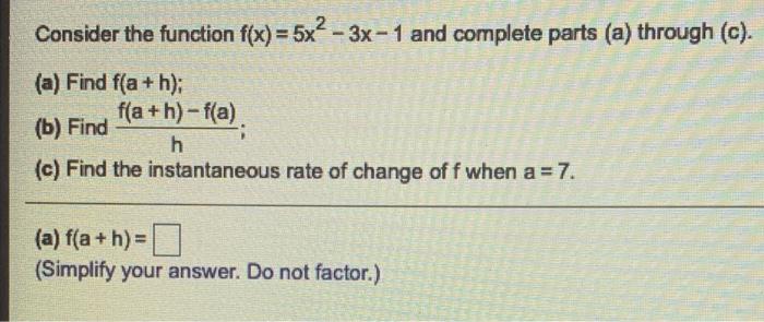 Solved Consider the function f(x) = 5x²-3x - 1 and complete | Chegg.com