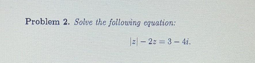 Solved Problem 2. Solve The Following Equation: 12 - 2x = 3 | Chegg.com