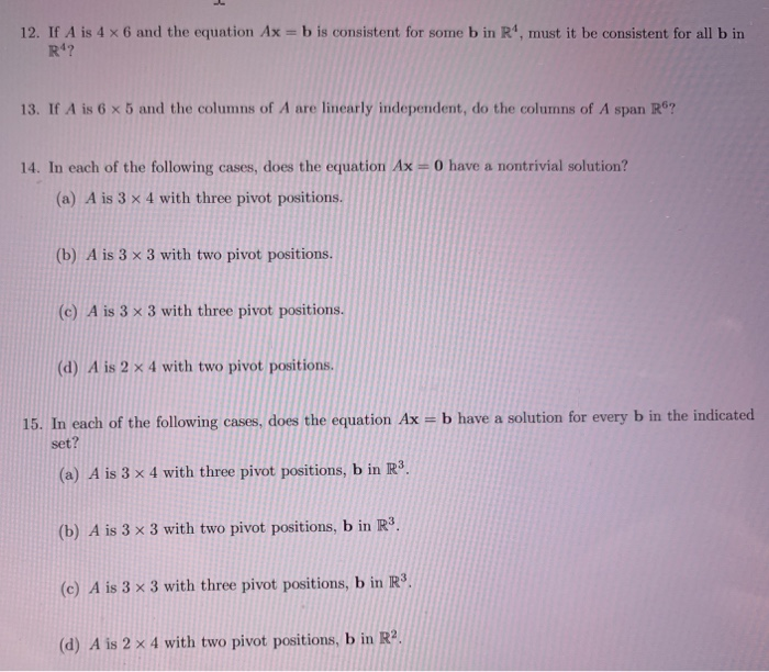 Solved 12. If A is 4 x 6 and the equation Ax = b is | Chegg.com