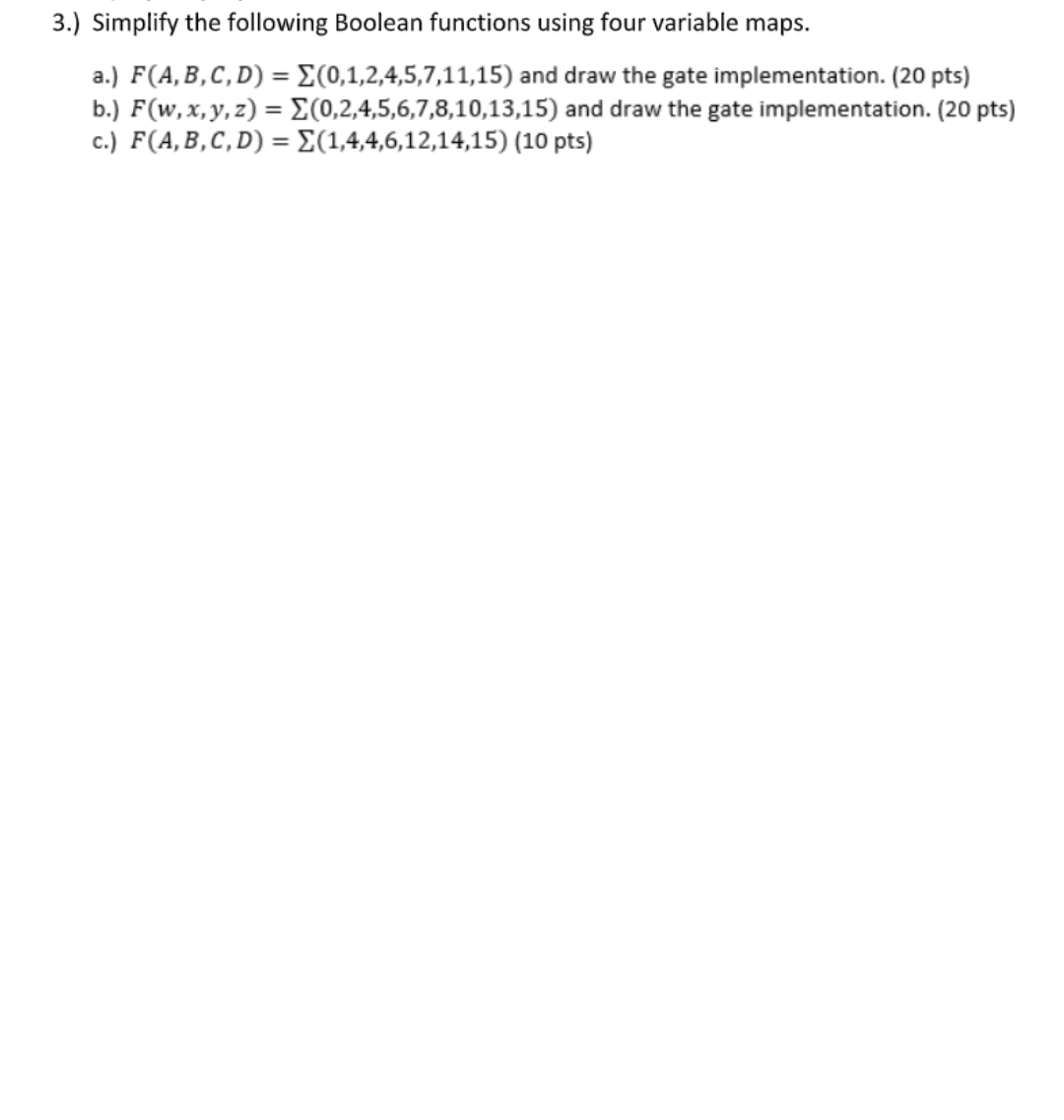Solved 3.) Simplify the following Boolean functions using | Chegg.com