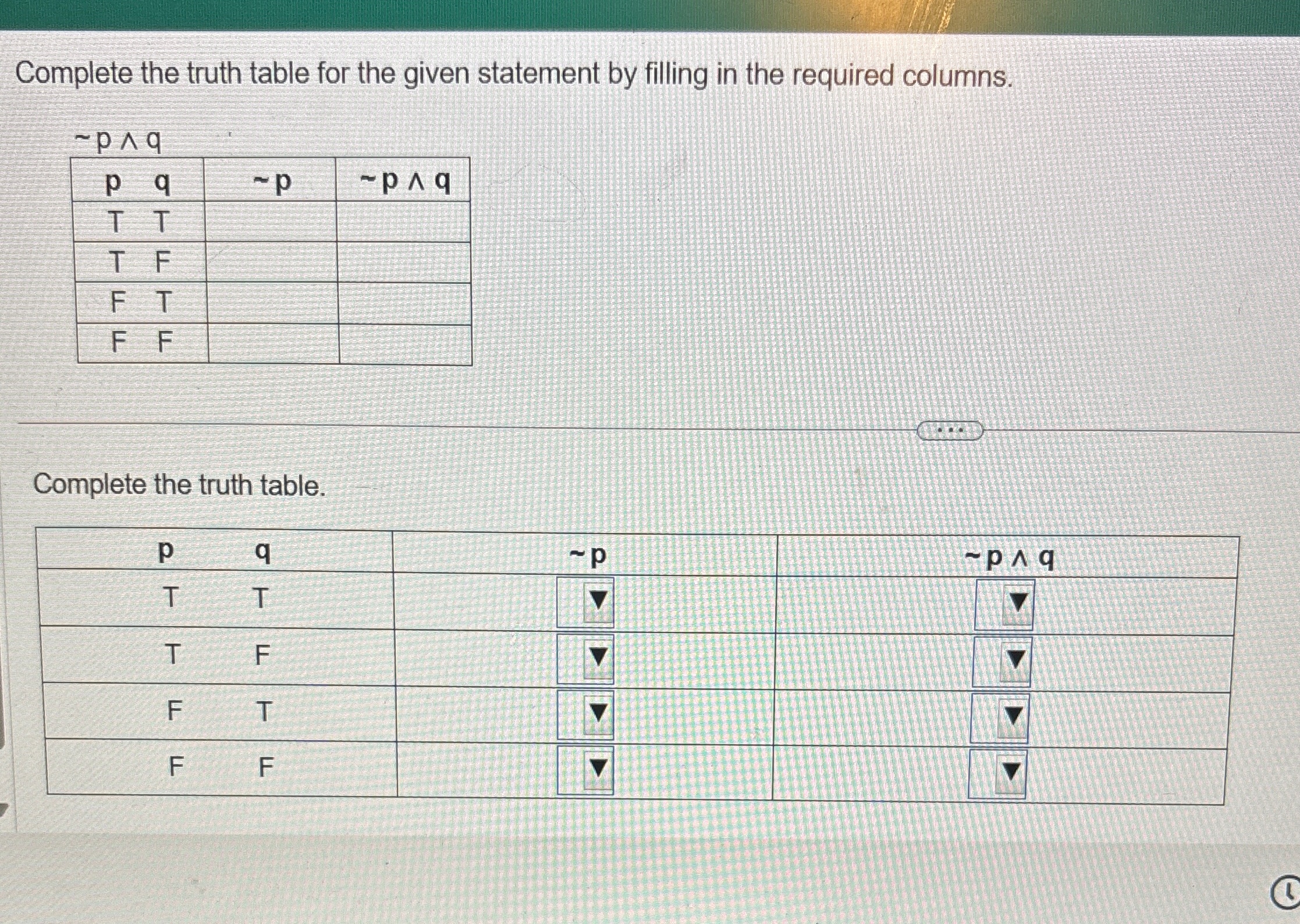 Solved Complete the truth table for the given statement by | Chegg.com
