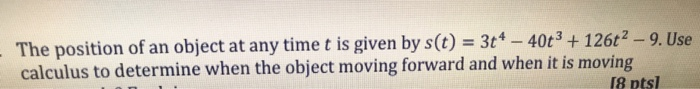 Solved The position of an object at any time t is given by | Chegg.com
