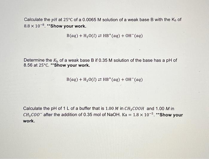 Solved Calculate The PH At 25∘C Of A 0.0065M Solution Of A | Chegg.com