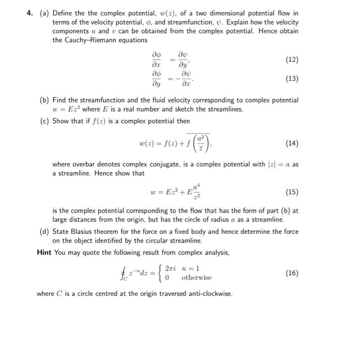 Solved (a) Define the the complex potential, w(z), of a two | Chegg.com