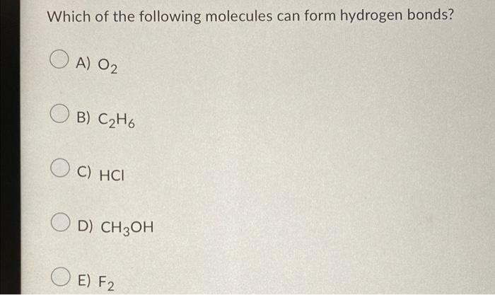Solved Which of the following molecules can form hydrogen | Chegg.com