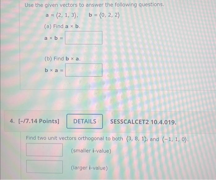 Solved Use the given vectors to answer the following | Chegg.com