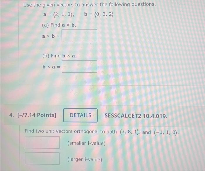 Solved Use The Given Vectors To Answer The Following | Chegg.com