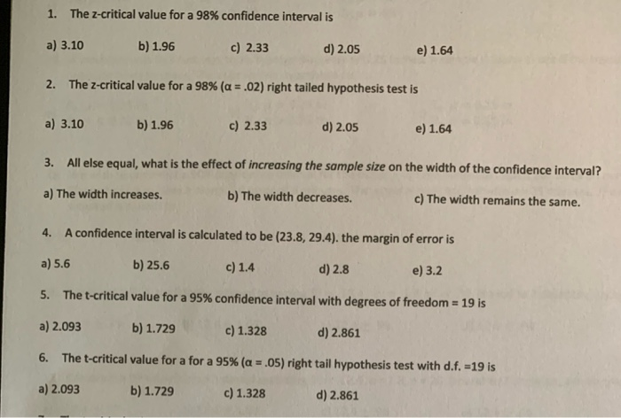 Solved 1. The z-critical value for a 98% confidence interval | Chegg.com - Critical Value For 98 Confidence Interval