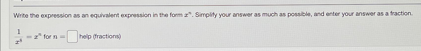 Solved Write the expression as an equivalent expression in | Chegg.com