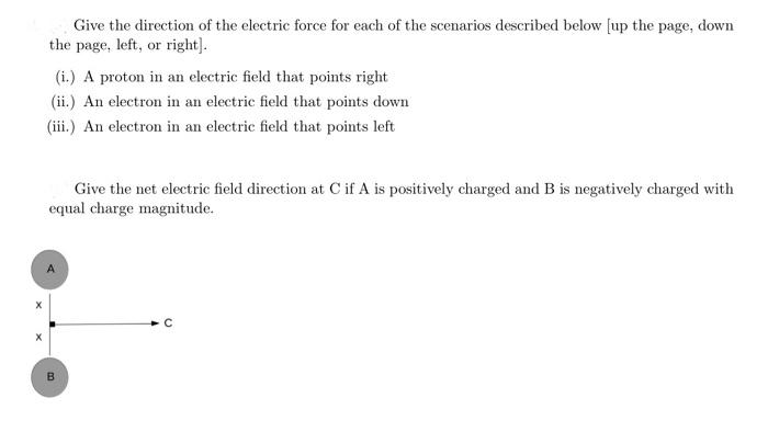 Solved Give the direction of the electric force for each of | Chegg.com