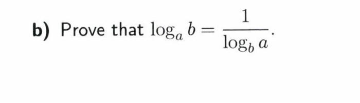 Solved 1 b) Prove that loga b logo a | Chegg.com