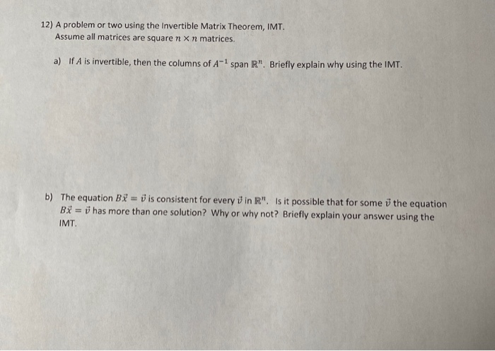 Solved 12 A Problem Or Two Using The Invertible Matrix 