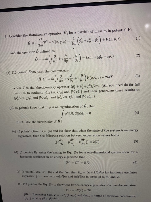 Solved 3 B P3 1 3 Consider The Hamiltonian Operator A Chegg Com