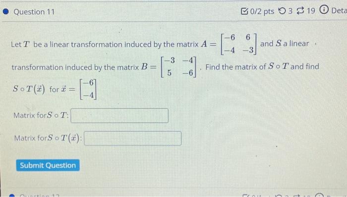 Solved Let T be a linear transformation induced by the | Chegg.com