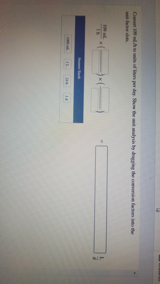 Solved W Teuiles Convert 109 Ml H To Units Of Liters Per Chegg Com