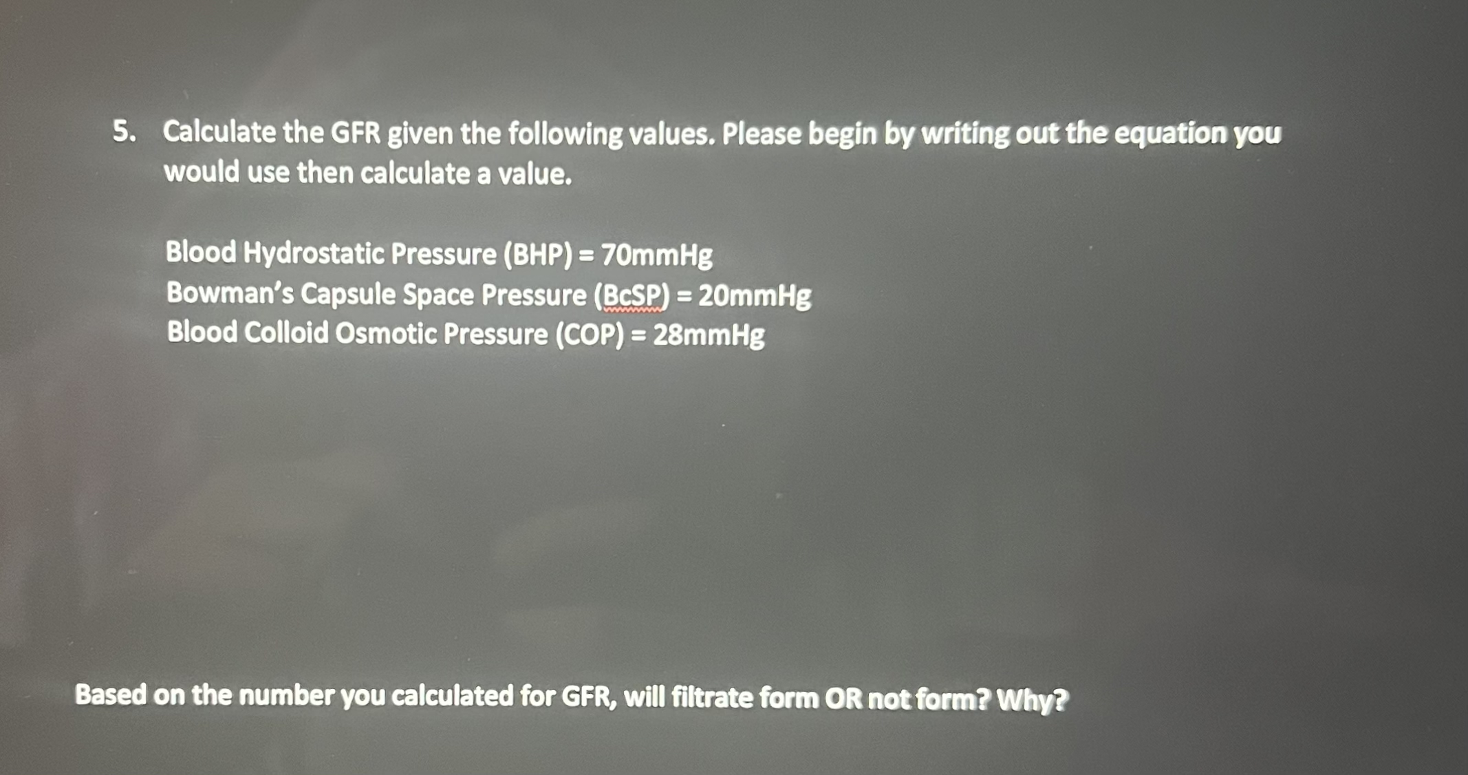 Calculate the GFR given the following values. Please | Chegg.com