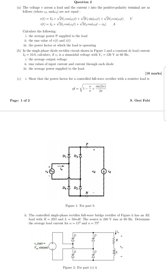 Solved Question 2 (a) The voltage v across a load and the | Chegg.com