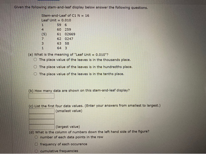 Solved Given the following stem and leaf display below Chegg