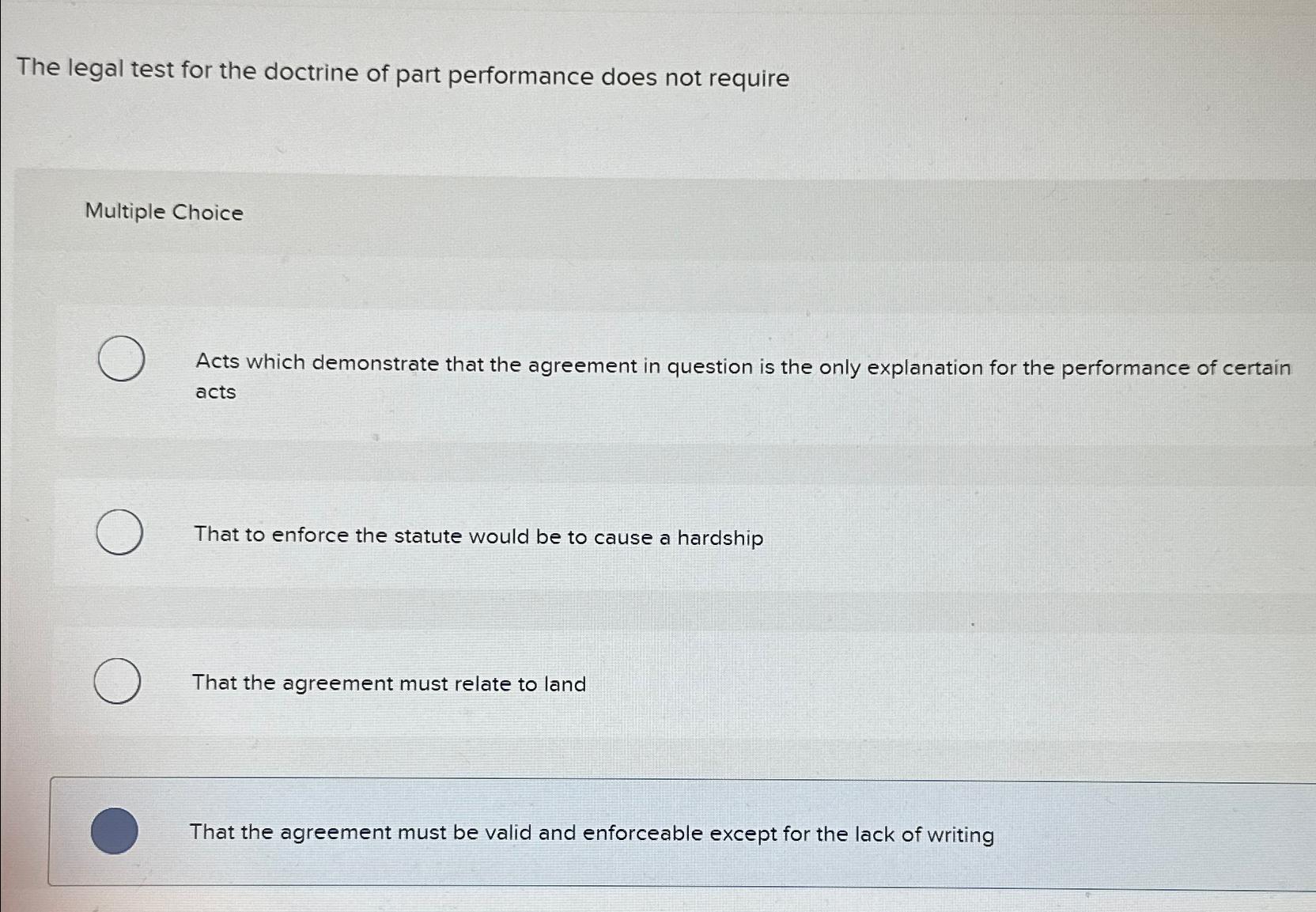 Solved The legal test for the doctrine of part performance | Chegg.com