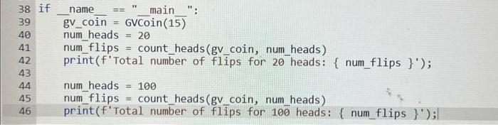 Solved 26.10 LAB: Flipping for heads Given main 0 and GVCoin | Chegg.com