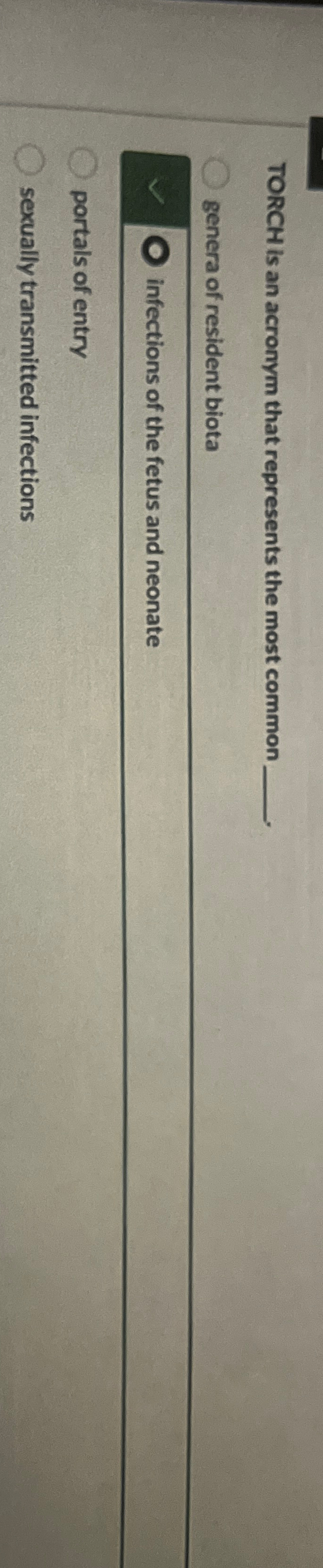 Solved TORCH is an acronym that represents the most