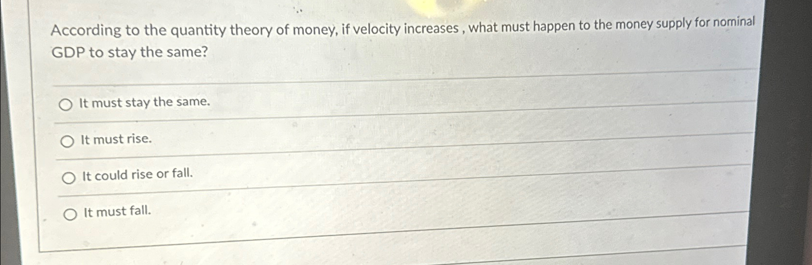 Solved According to the quantity theory of money, if | Chegg.com