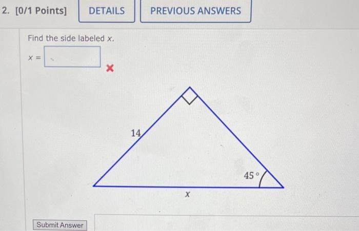 Find the side labeled \( x \).
\[
x=
\]