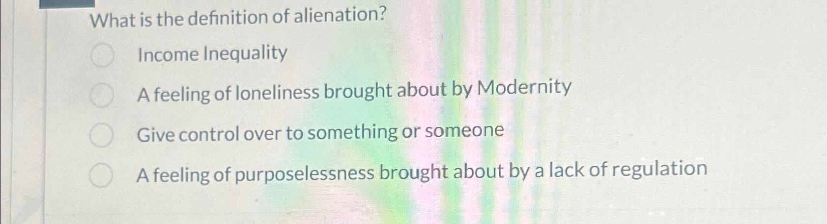 Solved What Is The Definition Of Alienation Income Chegg Com Image