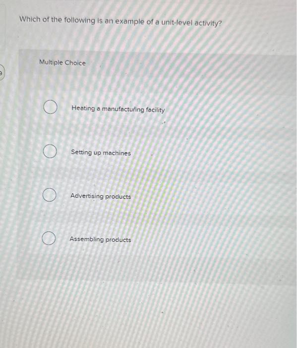 Solved Which of the following is an example of a unitlevel