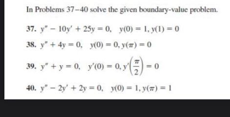 Solved In Problems 37-40 solve the given boundary-value | Chegg.com
